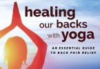 Healing Our Backs with Yoga by Lillah Schwartz