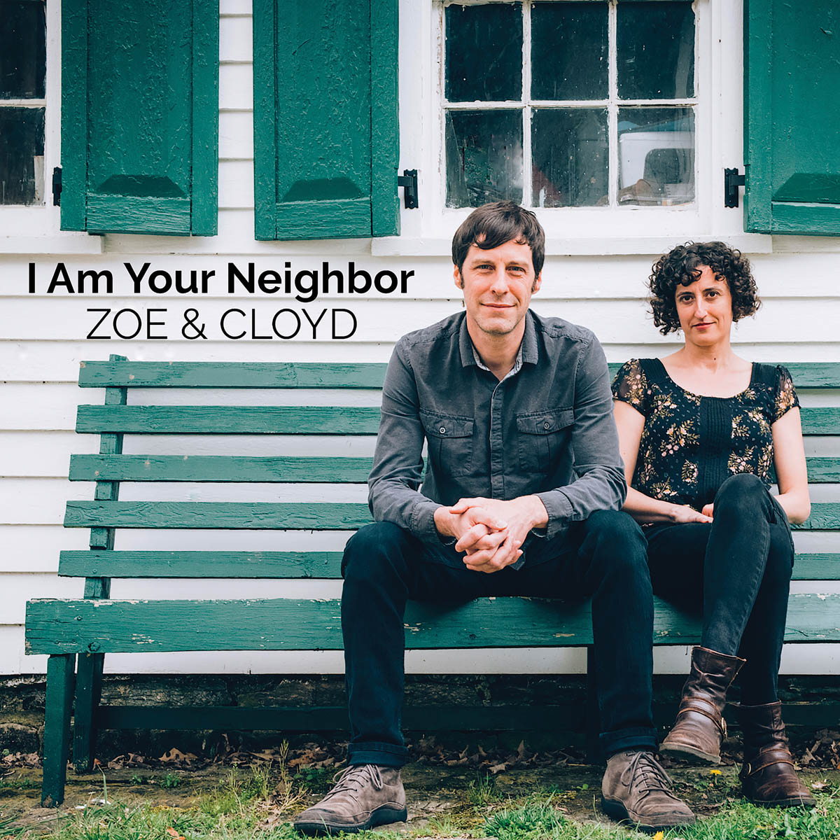 Zoe & Cloyd: I Am Your Neighbor